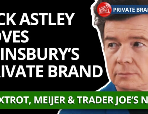Rick Astley Loves Sainsbury’s Private Brand + Foxtrot, Meijer & Trader Joe’s News