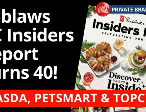 Loblaws PC Insiders Report Turns 40! +News from ASDA, PETSMART & TOPCO